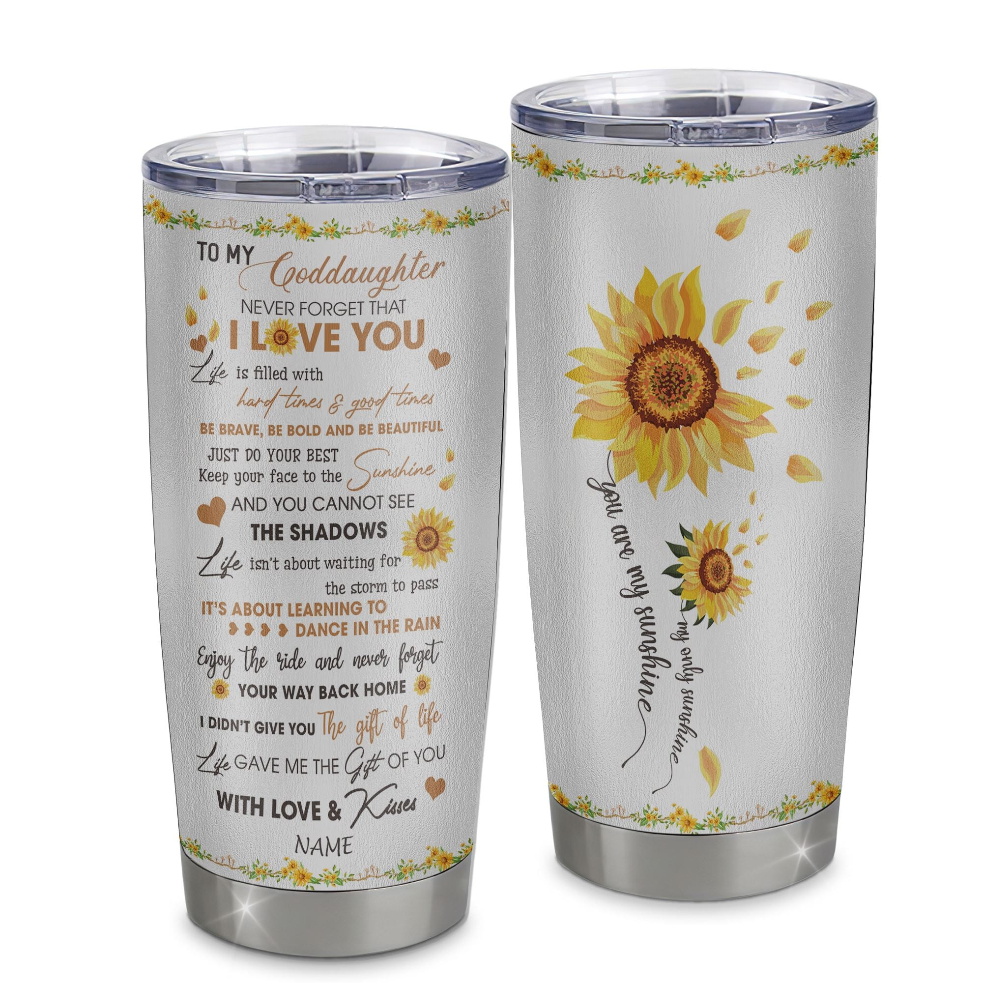 Personalized To My Goddaughter From Godmother Aunt Stainless Steel Tumbler Cup I Love You White Sunflower Goddaughter Birthday Graduation Gift