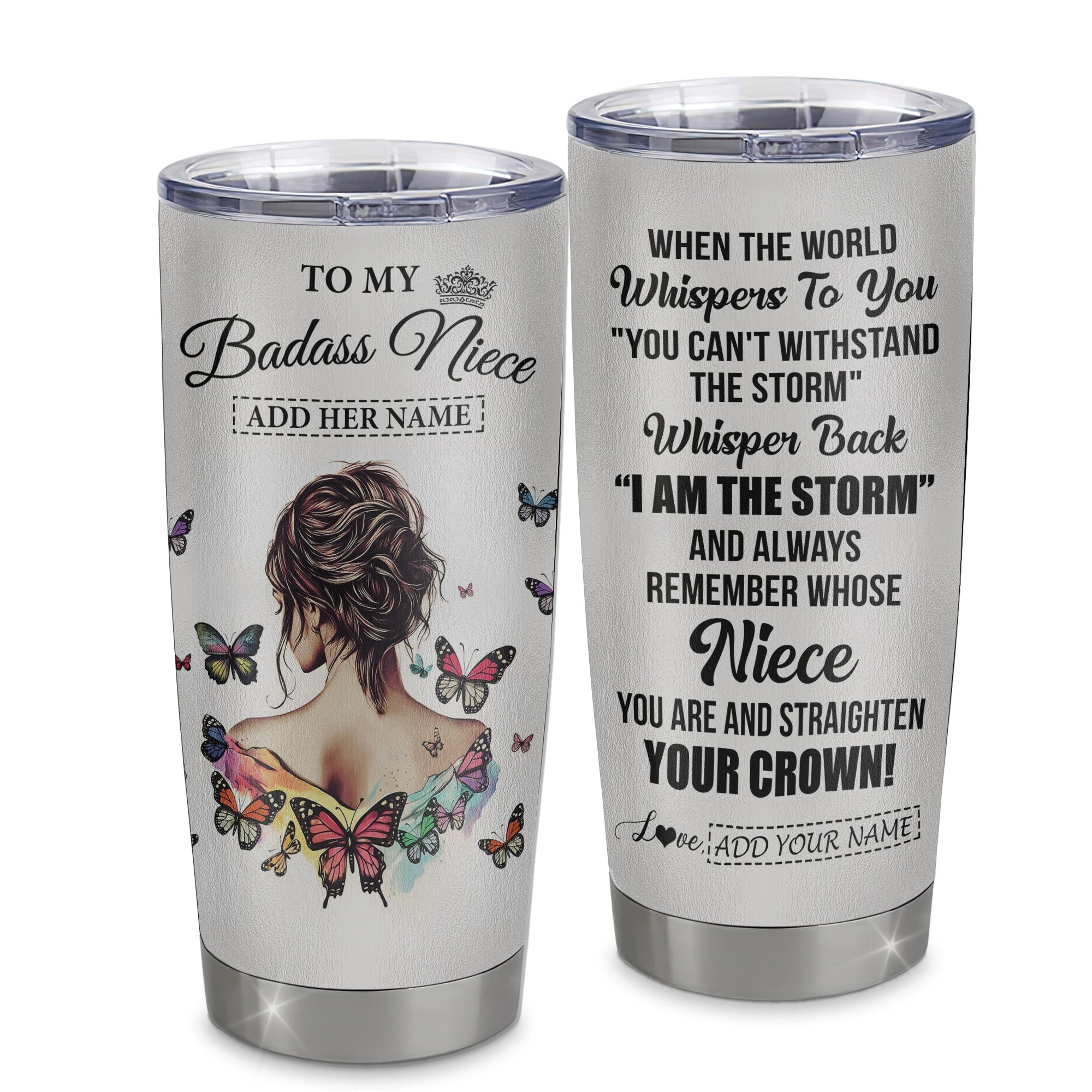 Personalized To My Badass Niece I Am The Storm Tumbler From Uncle Aunt Auntie Beautiful Niece Birthday Gifts Graduation Adults Gift