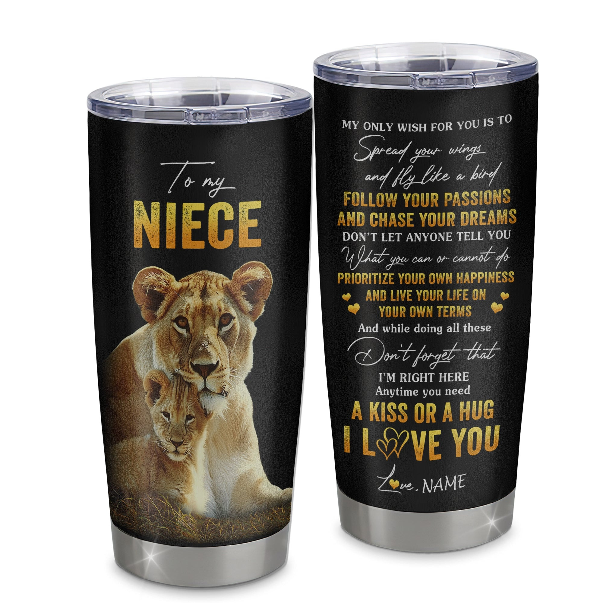 Personalized To My Niece Tumbler From Aunt Aunty Stainless Steel Cup Lion My Only Wish For You Niece Birthday Graduation Gift