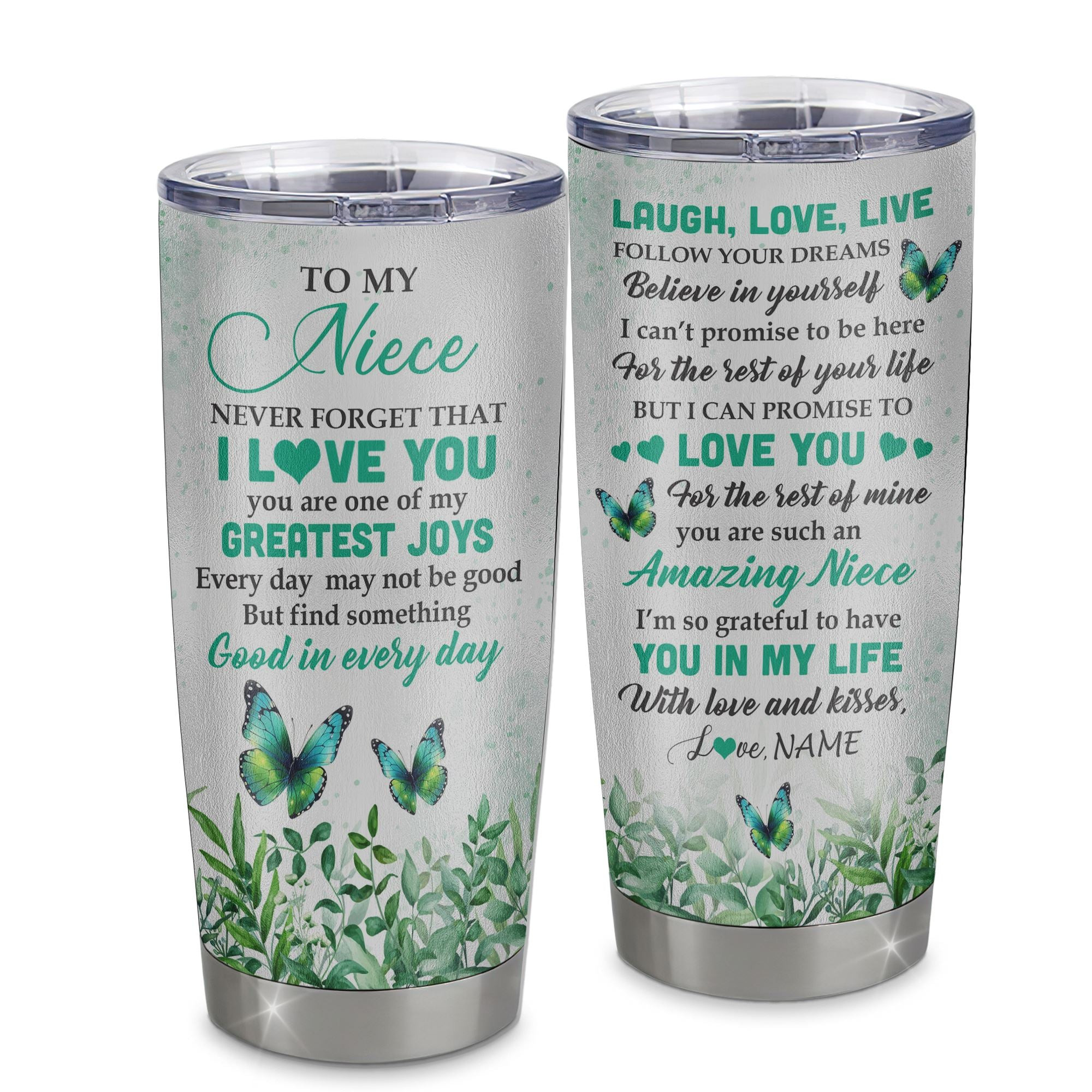 Personalized To My Niece Tumbler From Aunt Stainless Steel Cup Butterfly Laugh Love Live Niece Motivational Quote Graduation Gift