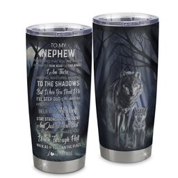 Personalized To My Nephew Tumbler From Aunt Auntie Uncle Stainless Steel Cup Never Feel You Are Alone Wolf Nephew Birthday Graduation Gift