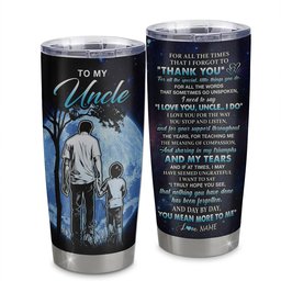 Personalized To My Uncle Tumbler From Nephew Stainless Steel Cup Thank You Day By Day Uncle Birthday Fathers Day Thanksgiving Gift