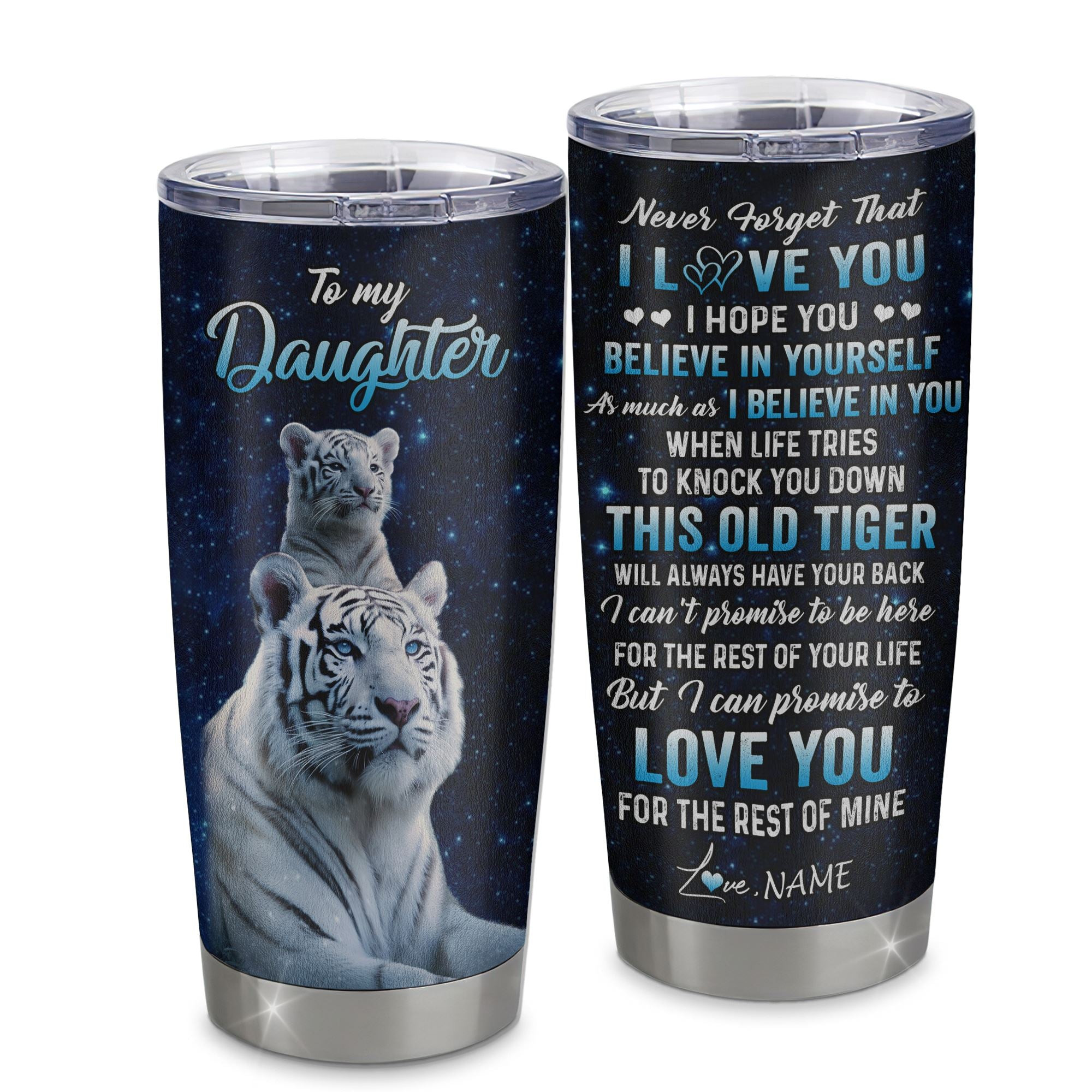 Personalized To My Daughter Tumbler Gift From Mom Dad Mother Stainless Steel Cup This Old Tiger Love You Daughter Birthday Graduation Gift