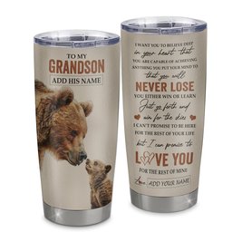 Personalized To My Grandson Tumbler From Grandma Grandpa You Will Never Lose Bear Grandson Birthday Gifts Graduation Gift