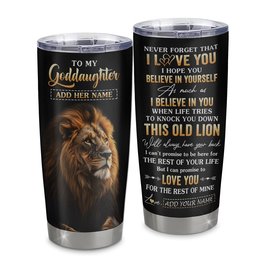 Personalized To My Goddaughter Gifts From Godmother Godfather Tumbler Old Lion Love You Goddaughter Birthday Gifts Graduation Gift