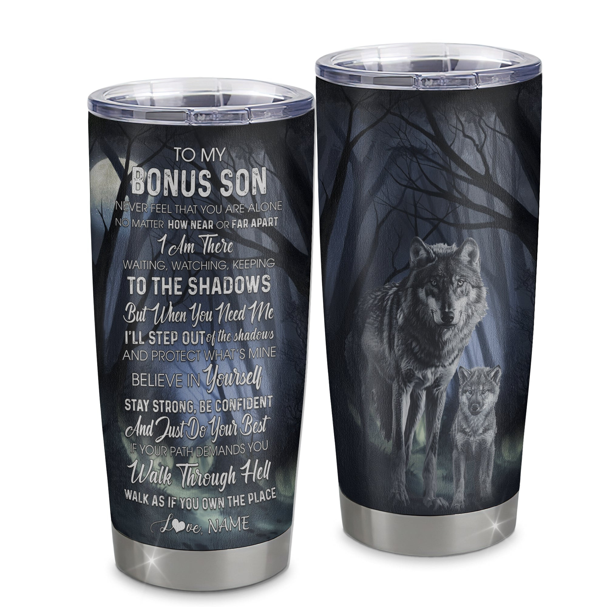 Personalized To My Bonus Son Tumbler From Stepmother Stepdad Stainless Steel Cup Never Feel You Are Alone Wolf Stepson Birthday Graduation Gift