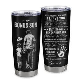 Personalized To My Bonus Son Tumbler Stainless Steel Cup I Love You Forever From Stepdad Stepson Birthday Gifts Thanksgiving Graduation Gift