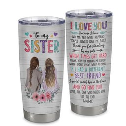 Personalized To My Sister Stainless Steel Tumbler Cup Flowers Thank You Forever Sister Birthday From Sister