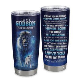 Personalized To My Godson Tumbler From Godfather Uncle Believe Your Heart Godson Birthday Gift