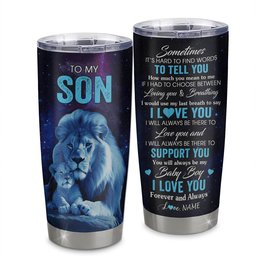 Personalized To My Son Tumbler From Dad Father Stainless Steel Cup Sometimes It's Hard Lion Son Gift Birthday Graduation Gift