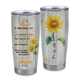Personalized To My Niece From Aunt Uncle Stainless Steel Tumbler Cup Never Forget You Are My Sunshine Sunflower Niece Birthday Graduation Gift
