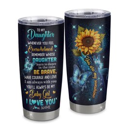 Personalized To My Daughter Gift Tumbler From Mom Dad Stainless Steel Cup Sunflower My Baby Girl Daughter Birthday Graduation Gift