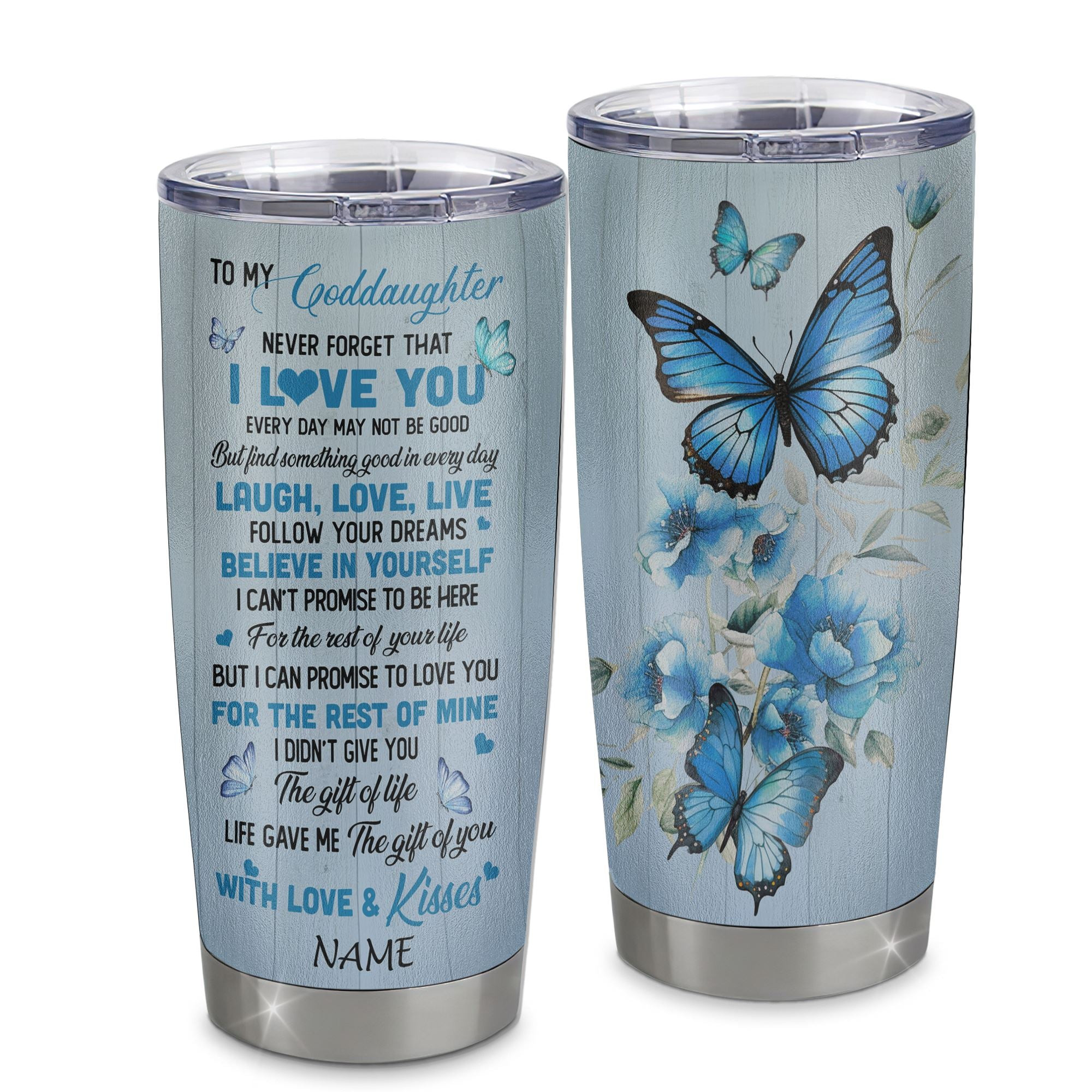 Personalized To My Goddaughter Tumbler From Godmother Stainless Steel Cup Bufterfly Goddaughter Birthday Gift