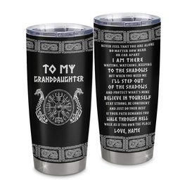 Personalized To My Granddaughter Viking Stainless Steel Tumbler Cup Never Feel You Are Alone Odin Scandinavian Norse Runes Birthday Gift