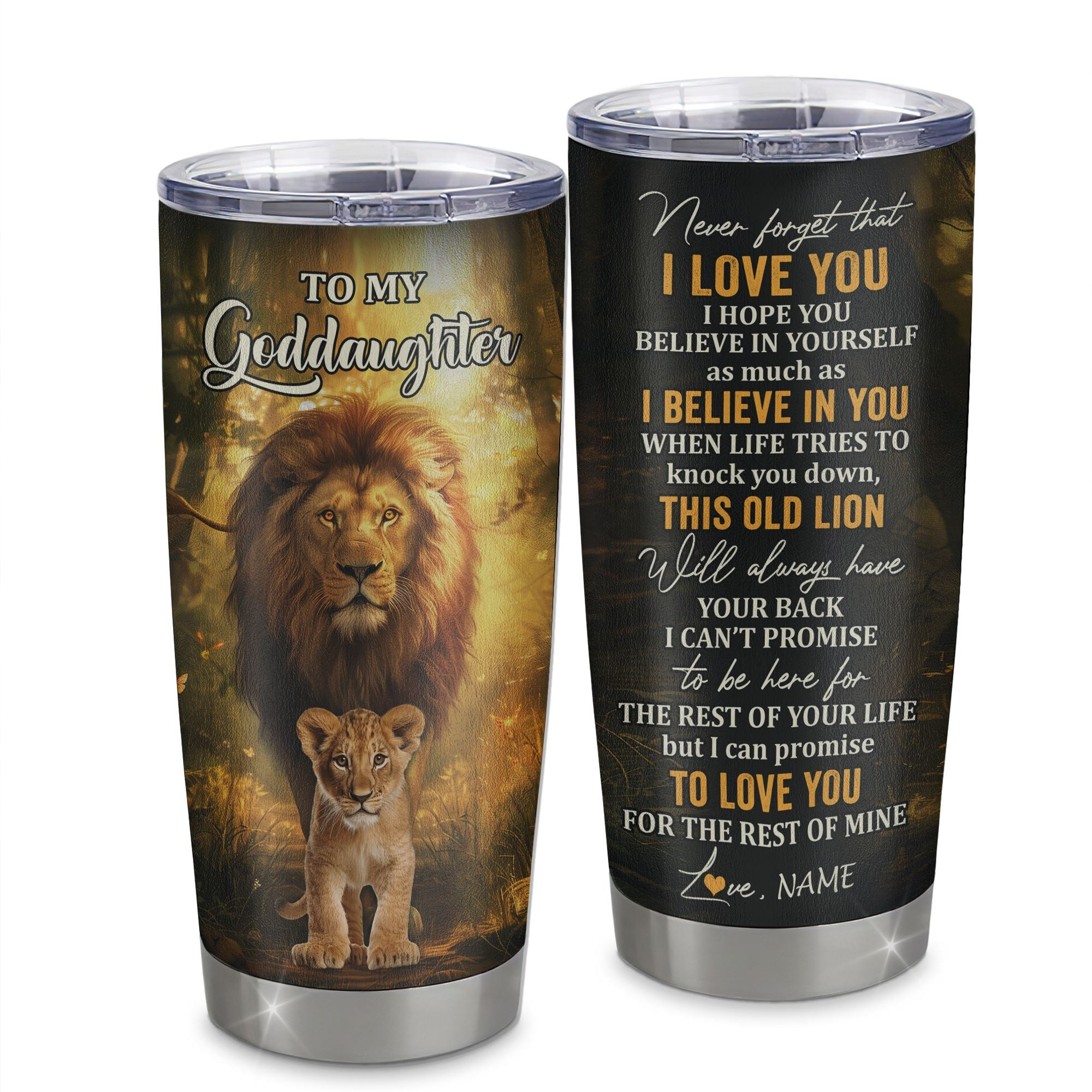 Personalized To My Goddaughter Lion Tumbler From Godfather Never Forget That I Love You Niece Birthday Gifts Graduation Gift