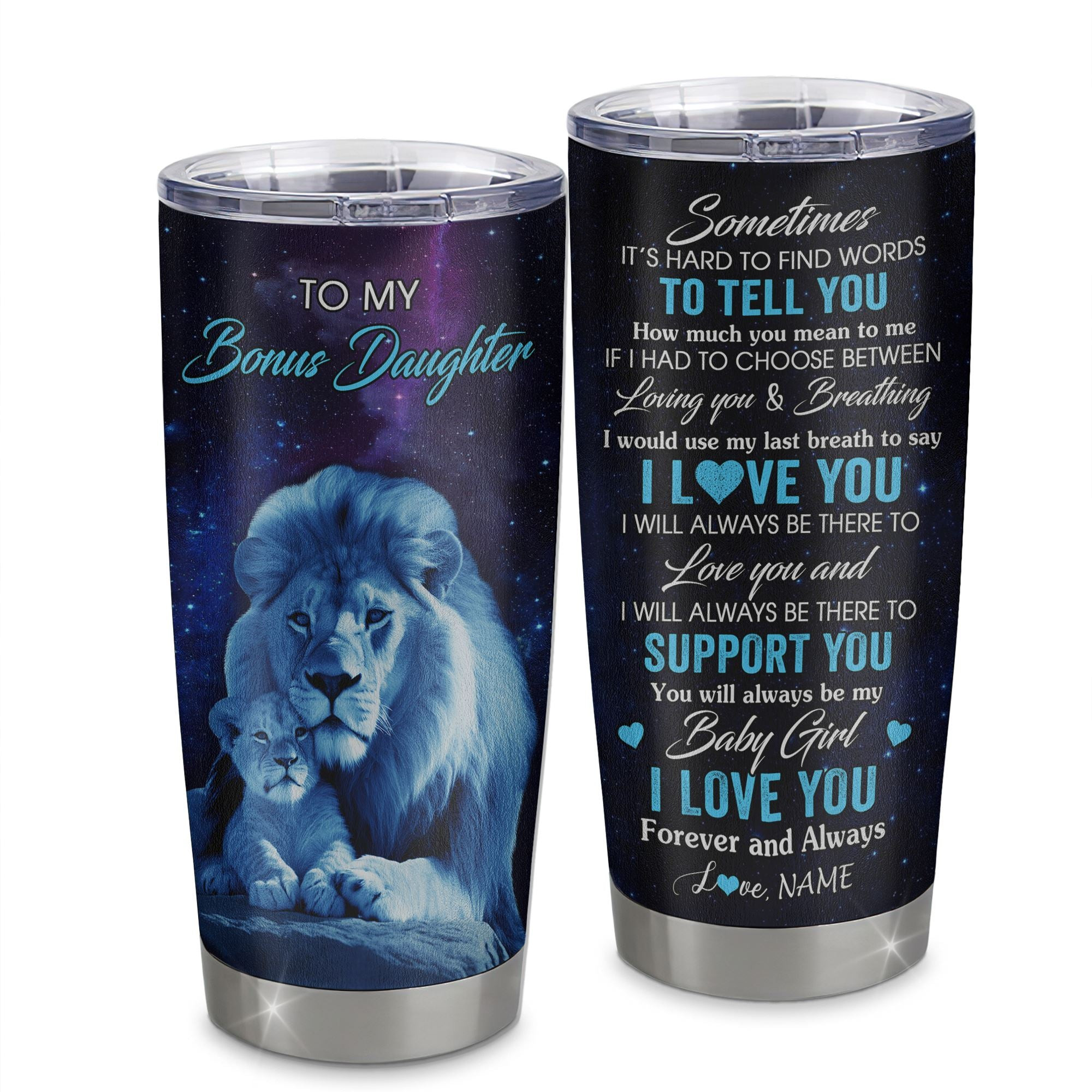 Personalized To My Bonus Daughter Tumbler From Stepfather Stainless Steel Cup Sometimes It's Hard Lion Stepdaughter Gift Birthday Graduation Gift