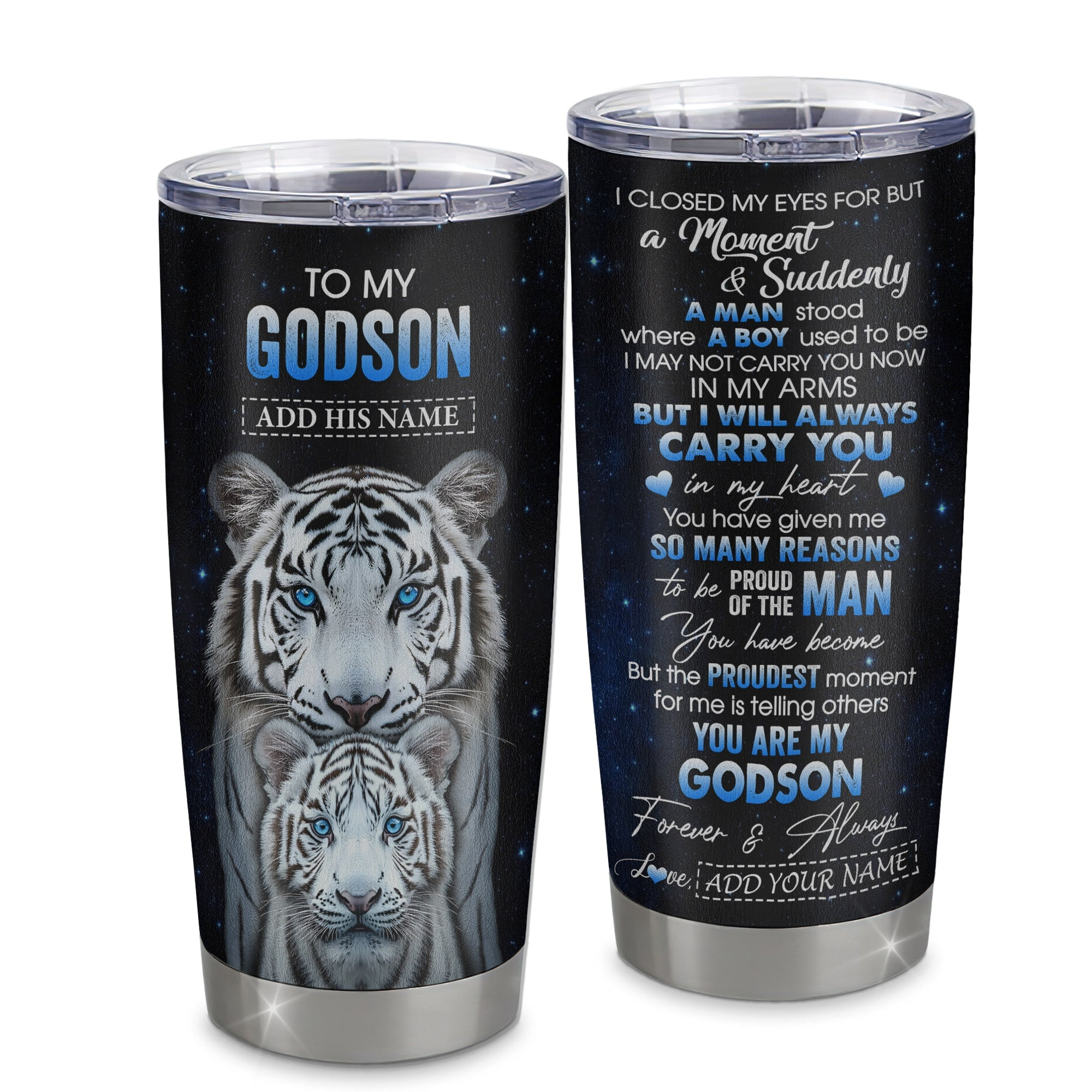 Personalized To My Godson Tumbler From Godmother Uncle I Close My Eyes White Tiger Birthday Gifts For Godson Graduation Gift