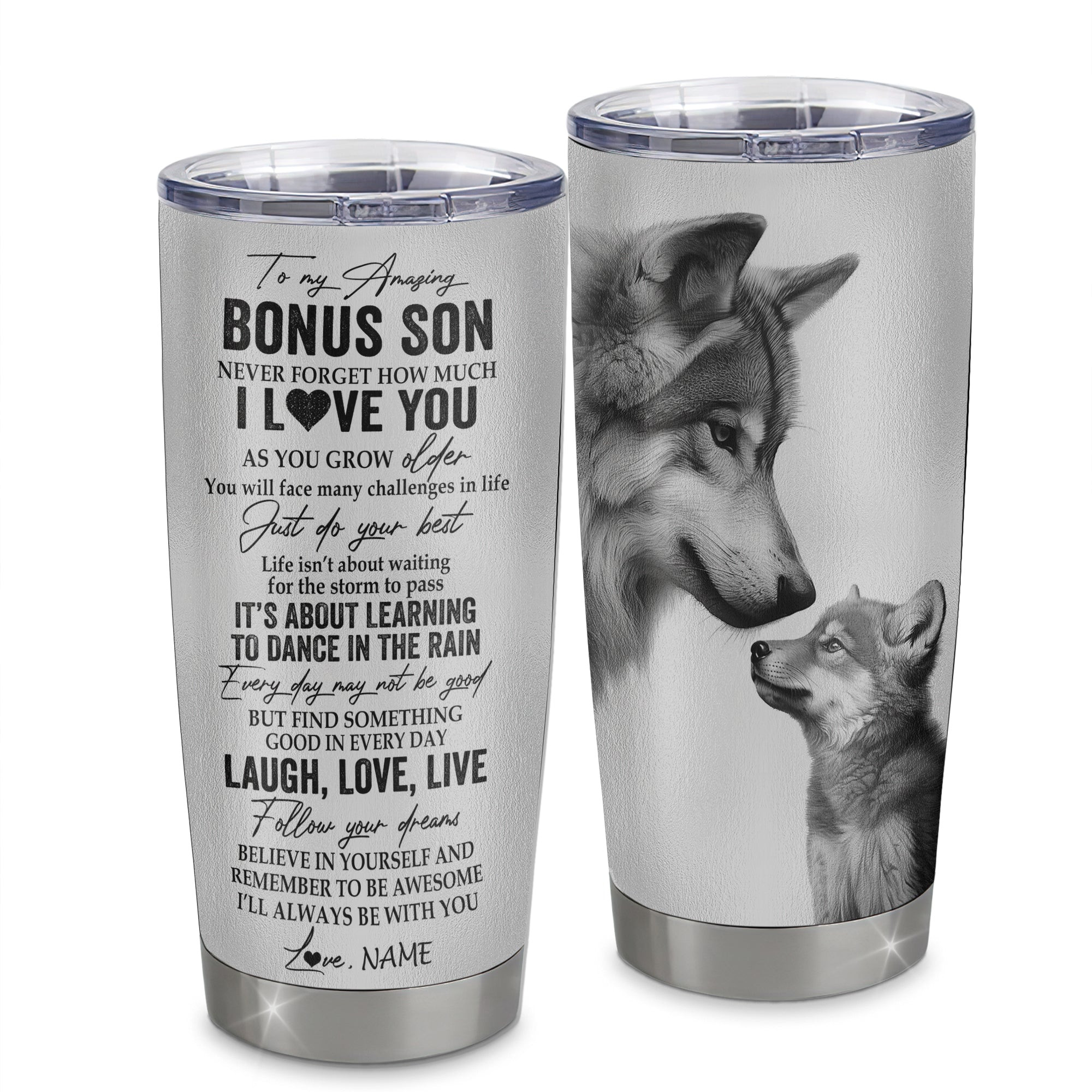 Personalized To My Bonus Son Tumbler From Stepmother Stainless Steel Cup Just Do You Best Wolf Stepson Birthday Graduation Gift