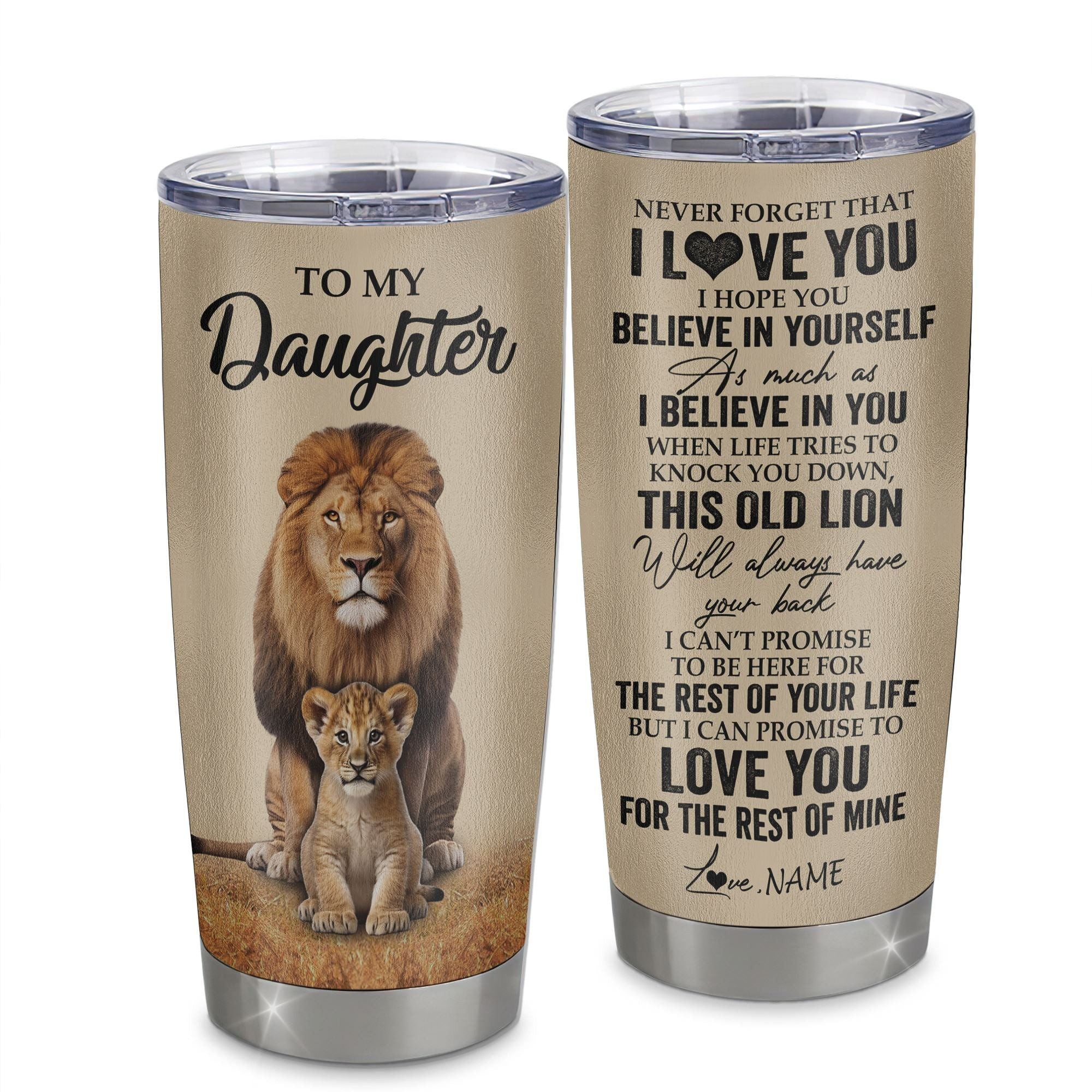 Personalized To My Daughter Tumbler From Dad Father Lion Stainless Steel Cup Never Forget That I Love You Daughter Birthday Gifts Graduation Gift