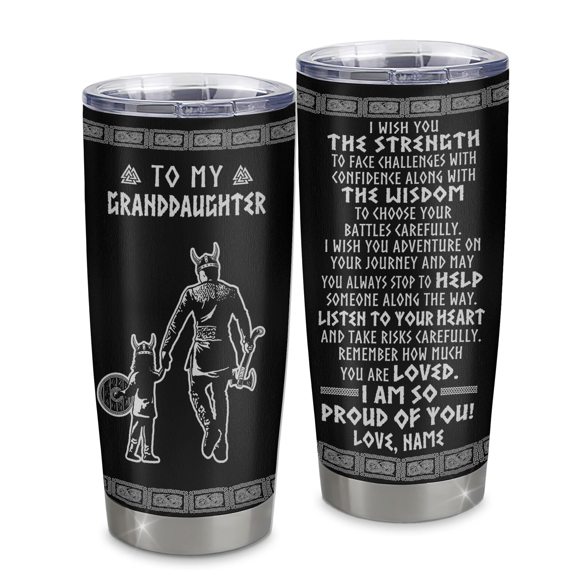 Personalized To My Granddaughter Viking Tumbler From Papa Grandpa Stainless Steel Cup I Am So Proud Of You Runes Viking Birthday Gift