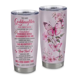 Personalized To My Goddaughter Gifts Tumbler From Godmother Whenever Butterfly Unique Birthday Gifts For Goddaughter Graduation Gift