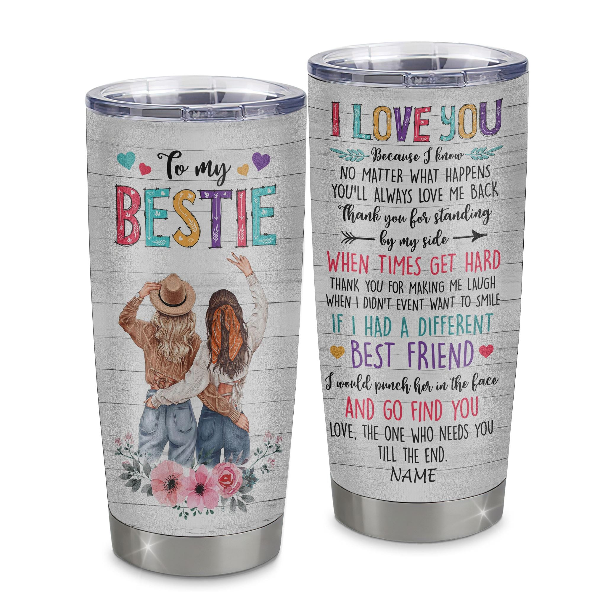 Personalized To My Bestie Stainless Steel Tumbler Cup Flowers Thank You Forever Best Friends For Women Birthday Gift