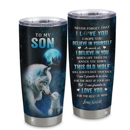 Personalized To My Son Tumbler From Mom Mother Dad Father Stainless Steel Cup This Old Wolf Love Son Birthday Gifts Graduation Gift