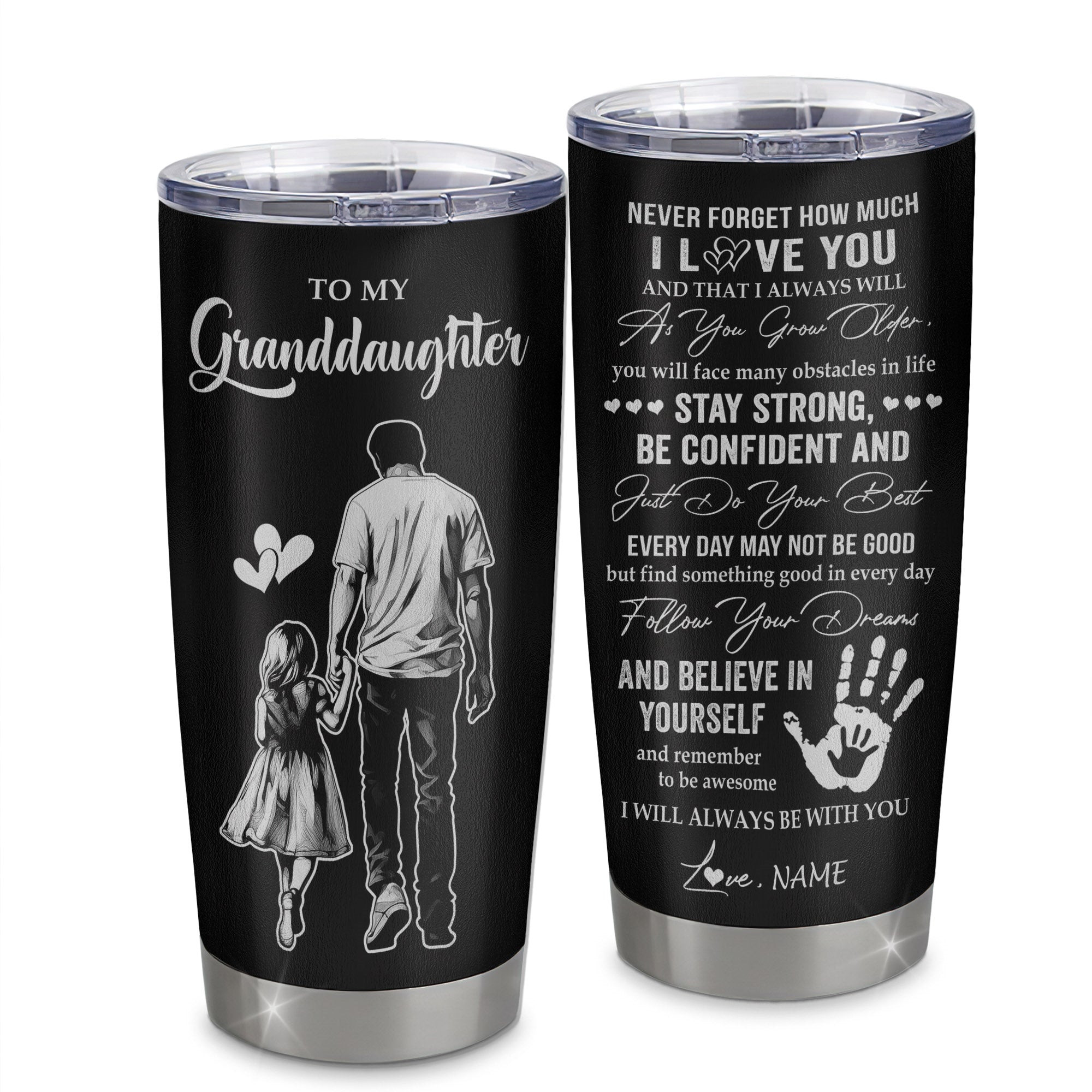 Personalized To My Granddaughter Tumbler Stainless Steel Cup I Love You Forever From Grandpa Granddaughter Birthday Gifts Graduation Gift