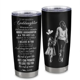 Personalized To My Goddaughter Tumbler From Godmother Stainless Steel Cup Whenever You Feel Overwhelmed Goddaughter Birthday Gift