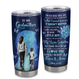 Personalized To My Godmother Tumbler From Godson Stainless Steel Cup Butterfly Forever And Always Gift Godmother Birthday Thanksgiving Gift