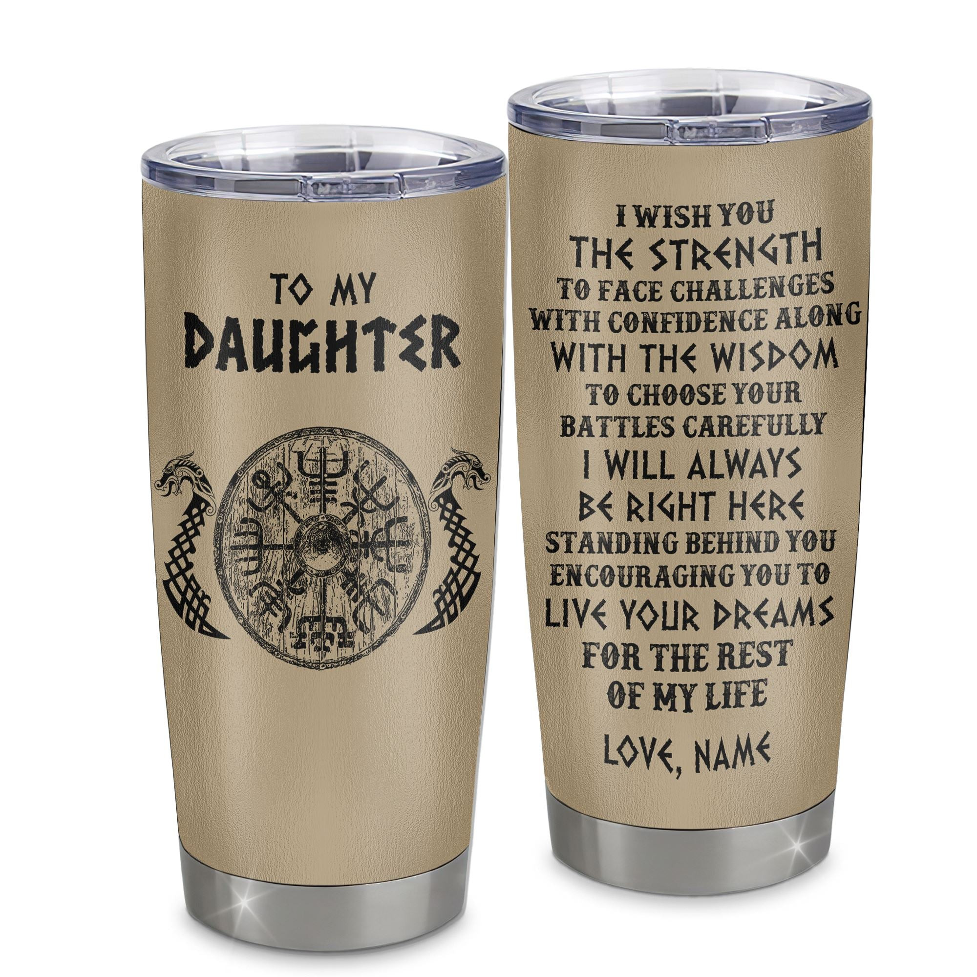 Personalized To My Daughter Viking Tumbler From Mom Dad I Wish You The Strength Scandinavian Norse Runes Viking For Women Birthday Gift