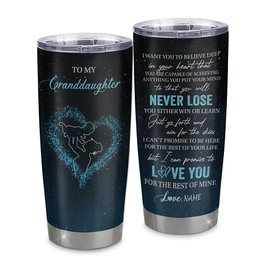 Personalized To My Granddaughter Tumbler From Grandma Nana Stainless Steel Cup Promise To Love You Granddaughter Birthday Gift