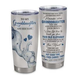 Personalized To My Granddaughter Gifts Tumbler From Grandma Whenever Elephant Unique Birthday Gifts For Granddaughter Graduation Gift