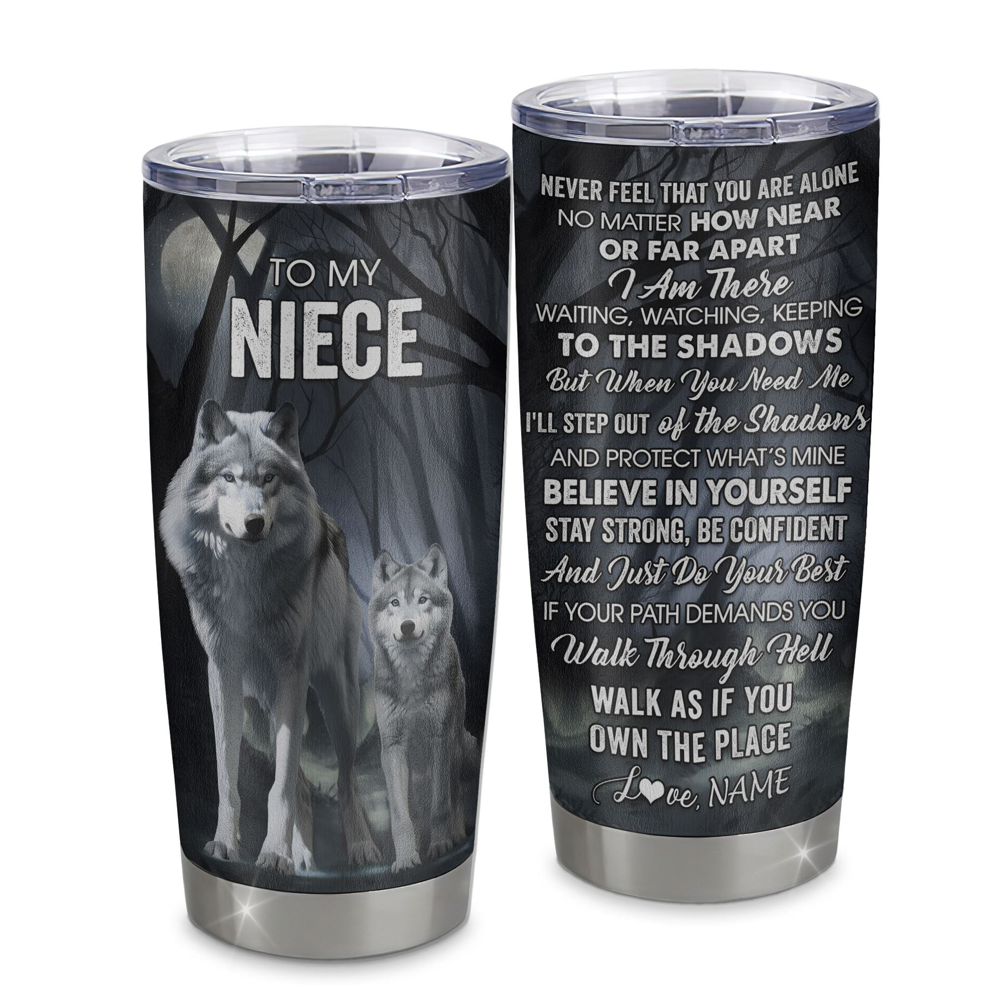 Personalized To My Niece Tumbler From Aunt Uncle Stainless Steel Cup Never Feel That You Are Alone Wolf Niece Birthday Gifts Graduation Gift