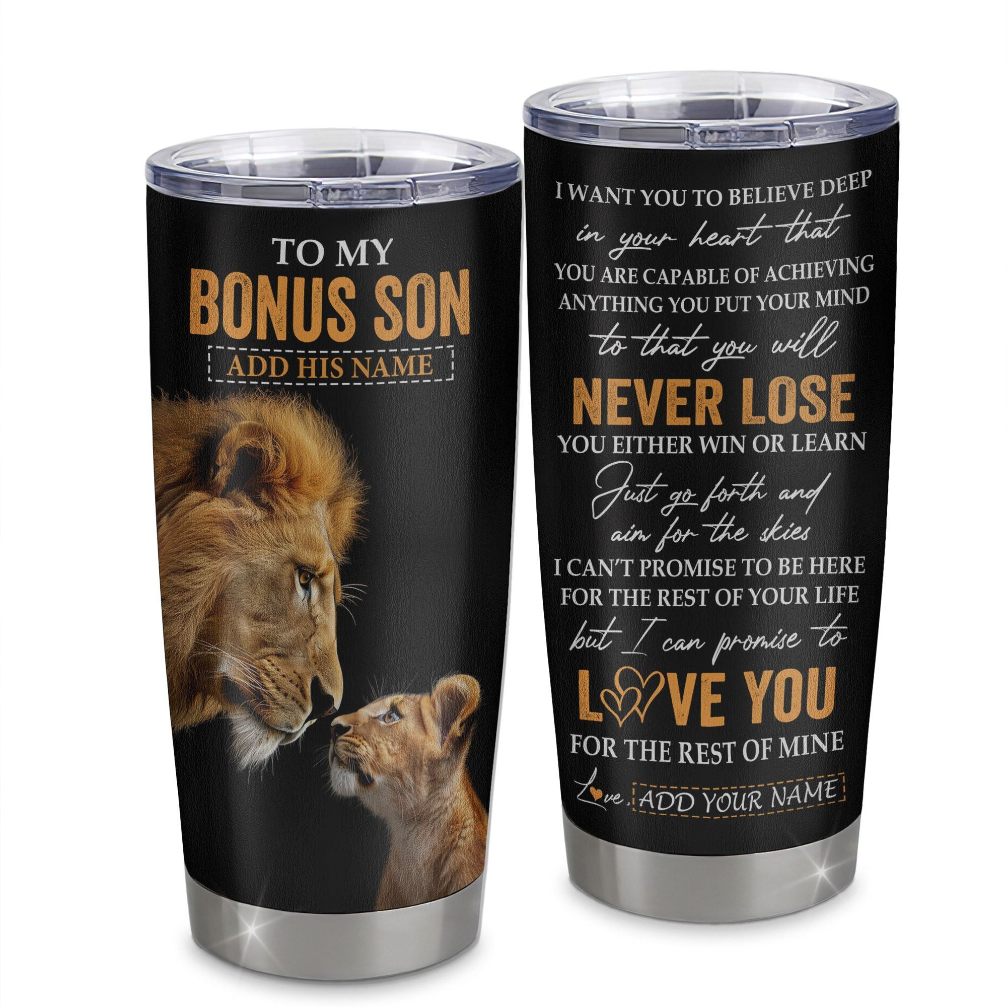 Personalized To My Bonus Son Tumbler From Bonus Dad Stepfather You Will Never Lose Lion Stepson Birthday Graduation Gift
