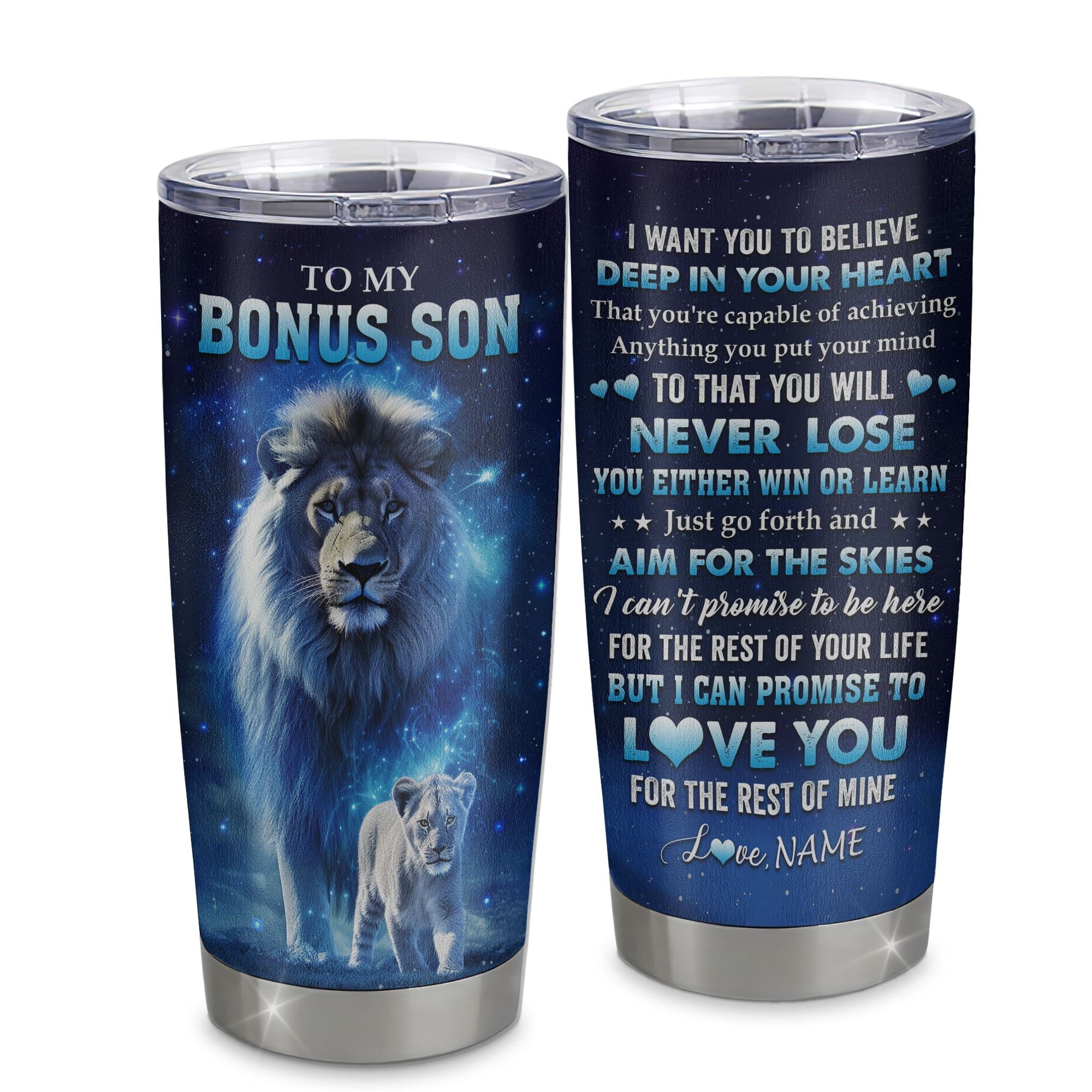 Personalized To My Bonus Son Lion From Stepmom Dad Tumbler Stainless Steel Cup Believe Your Heart Stepson Gift Birthday Graduation Gift