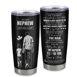 Personalized To My Nephew Gifts Tumbler From Uncle I Closed My Eyes For A Moment Nephew Graduation Gift