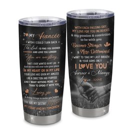 Personalized To My Fiancee Tumbler From Fiance I'd Find You Sooner Love You Longer Fiancee Gift Anniversary Wedding Valentines Gift
