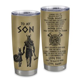 Personalized To My Son Tumbler From Dad Father Stainless Steel Cup You Will Never Lose Viking Son Birthday Gifts Graduation Gift