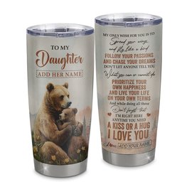Personalized To My Daughter Gifts Tumbler From Mom Dad Bear My Only Wish For You Daughter Birthday Gifts Graduation Gift