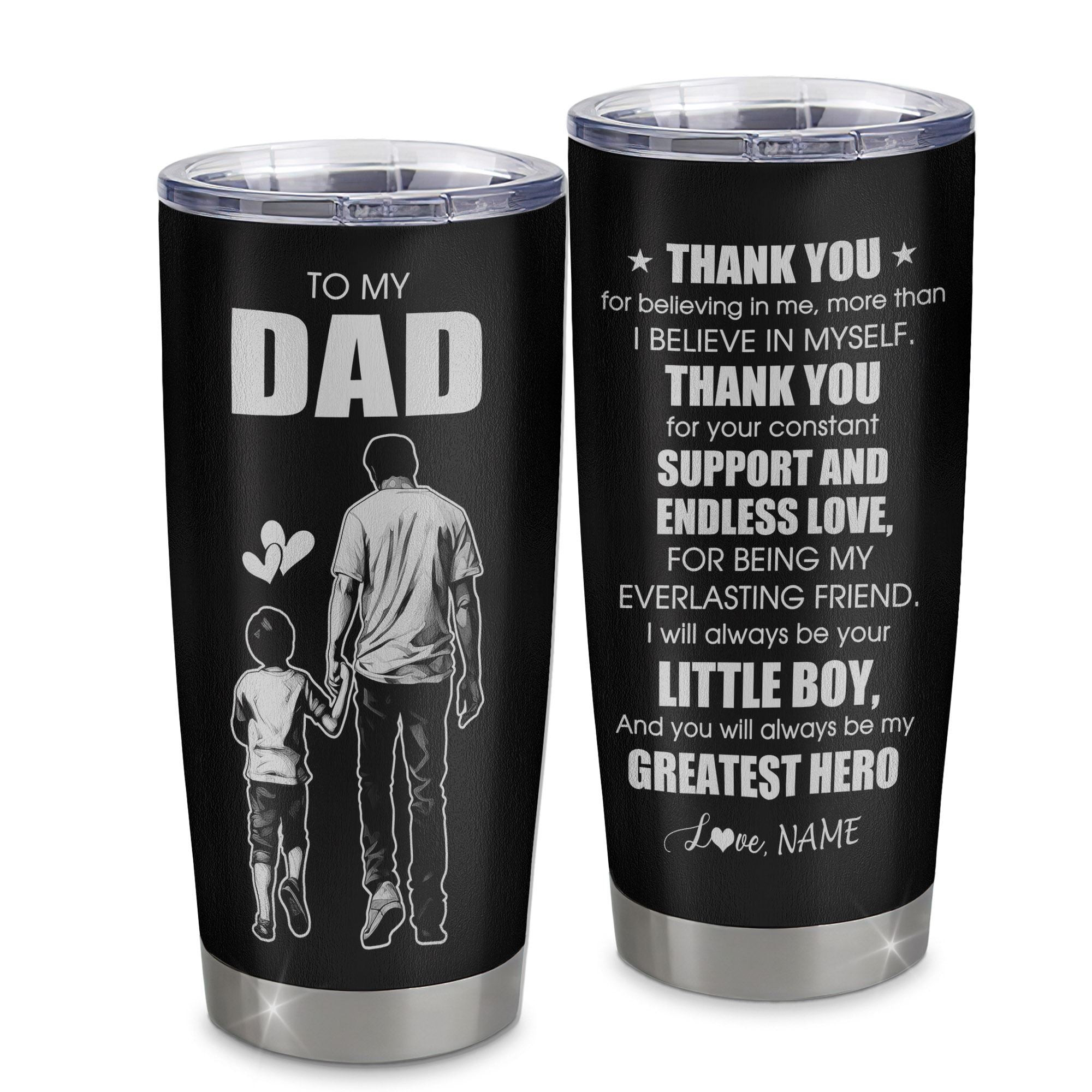 Personalized To My Dad Gifts From Son Tumbler Thank You For Believing In Me Gifts For Dad Birthday Fathers Day Gift