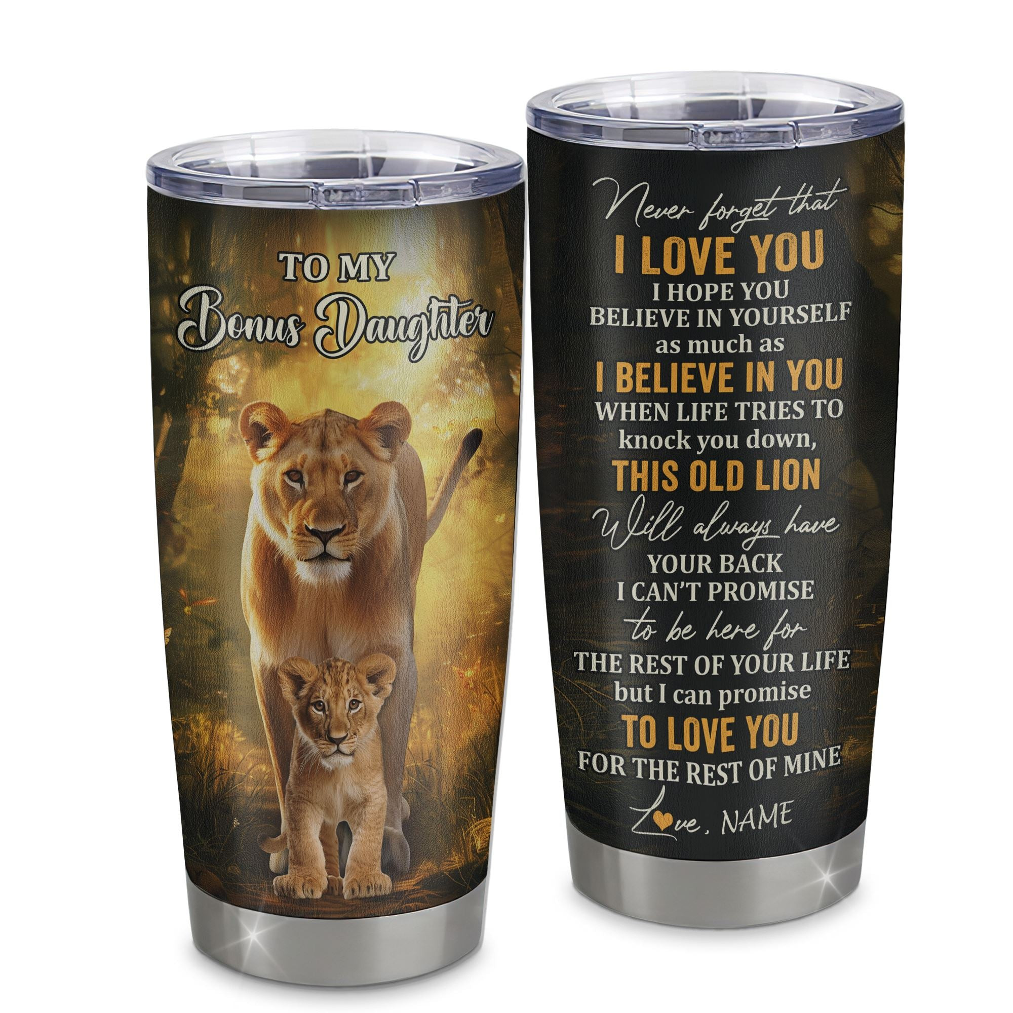 Personalized To My Bonus Daughter Lion Tumbler From Stepmom Never Forget That I Love You Stepdaughter Birthday Gifts Gift