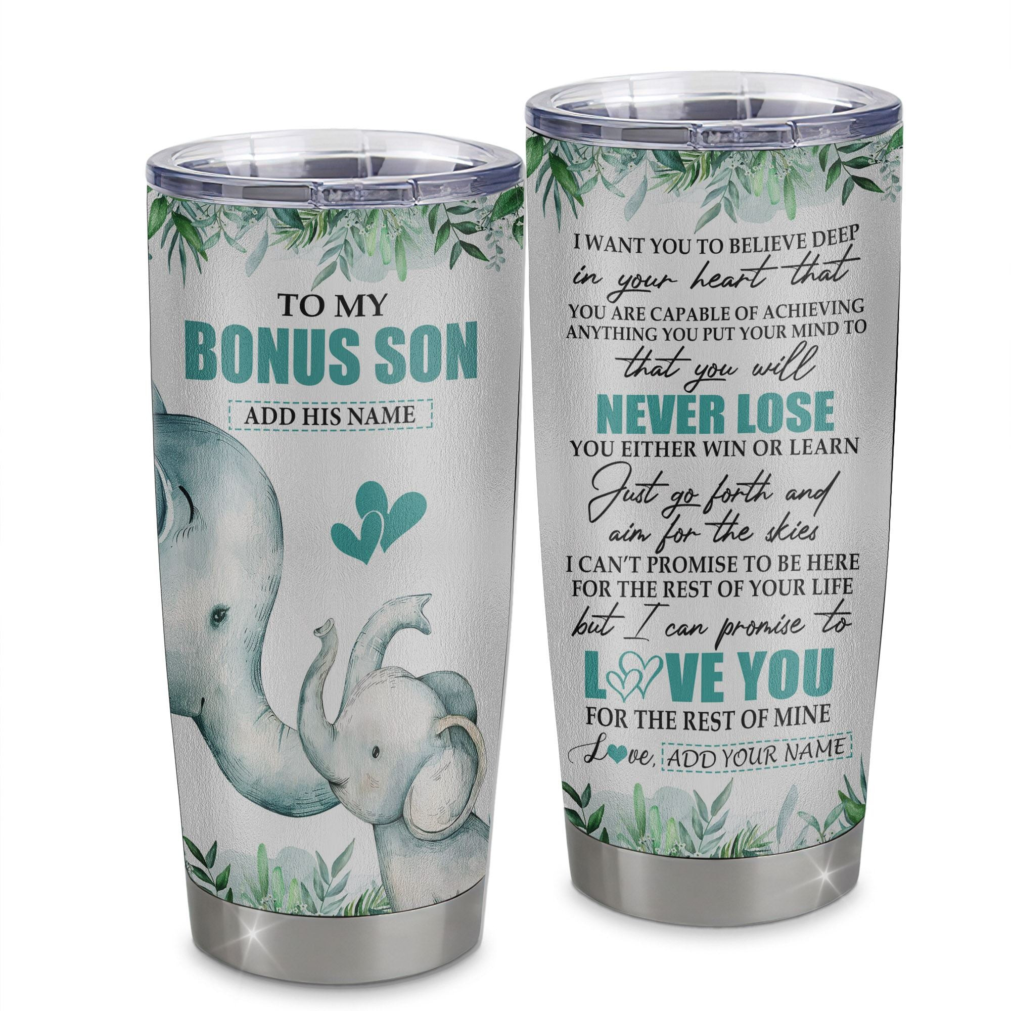 Personalized To My Bonus Son Tumbler From Stepmother Stepdad You Will Never Lose Elephant Stepson Birthday Gifts Graduation Gift