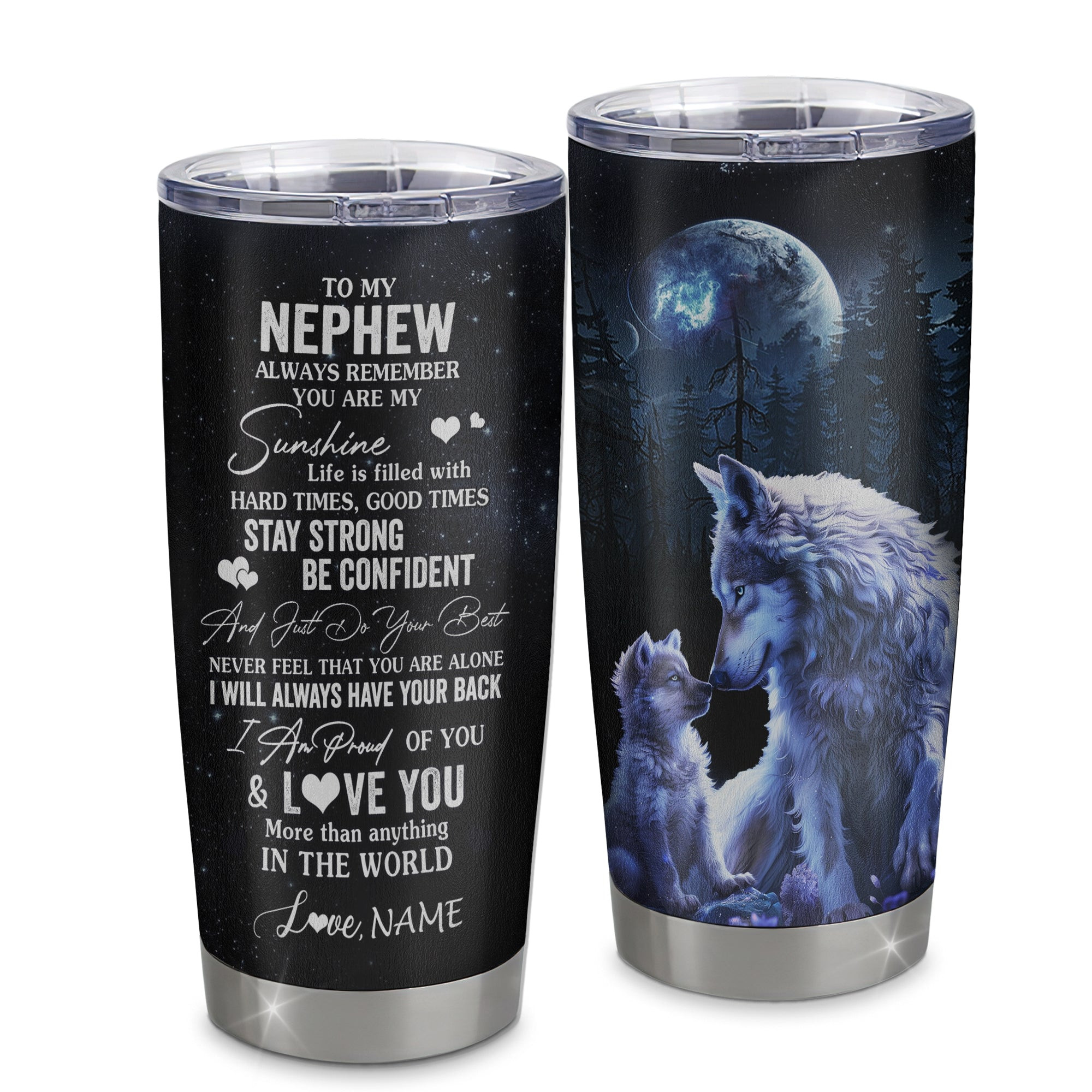 Personalized To My Nephew Wolf Tumbler From Aunt Uncle Auntie Stainless Steel Cup Always Remember Nephew Birthday Gift