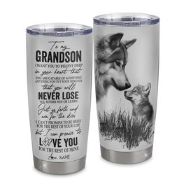 Personalized To My Grandson From Grandma Grandpa Stainless Steel Tumbler Cup You Will Never Lose Wolf Grandson Birthday Graduation Gift