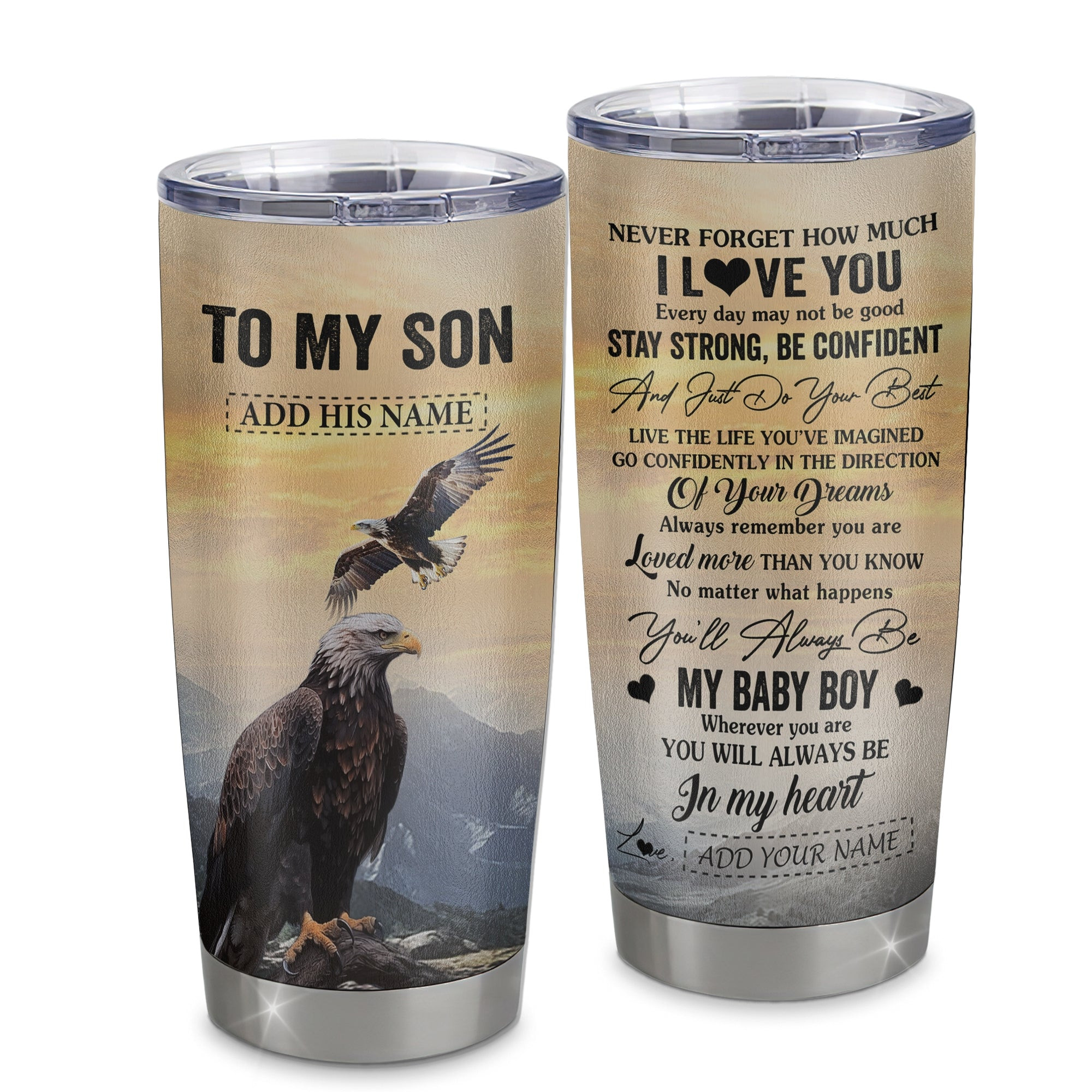 Personalized To My Son Gifts From Mom Dad Mother Father Tumbler Eagle Never Forget How Much I Love You Son Birthday Graduation Gift