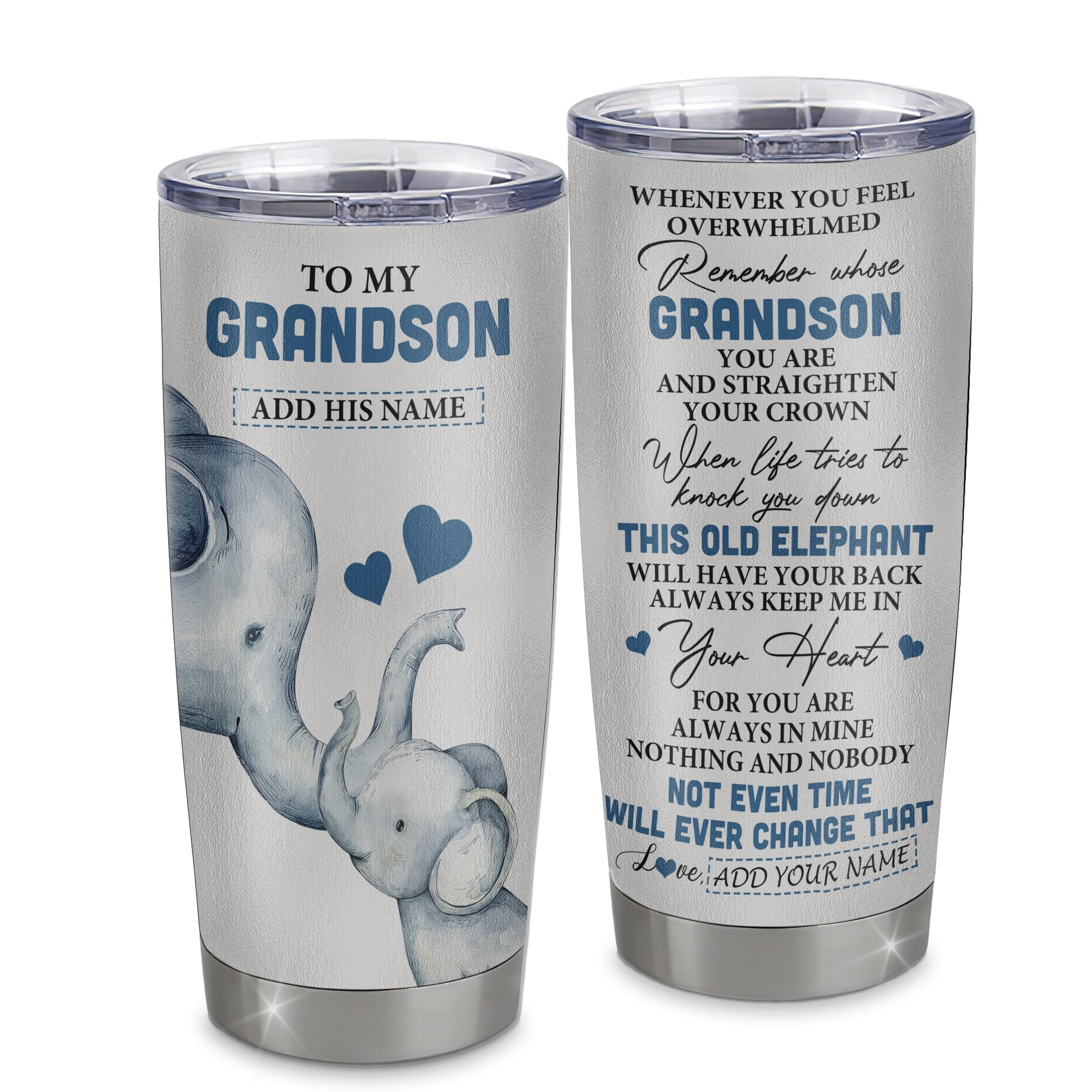 Personalized To My Grandson Gifts Tumbler From Grandma Papa Whenever Elephant Unique Birthday Gifts For Grandson Graduation Gift