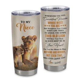 Personalized To My Niece Tumbler Cup From Aunt Auntie Whenever You Fell Overwhelmed Lion Niece Birthday Gifts Graduation Gift