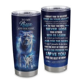 Personalized To My Niece Tumbler From Aunt Auntie Believe Your Heart Niece Gift Birthday Graduation Gift