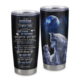 Personalized To My Godson Tumbler From Godmother Uncle Stainless Steel Wolf Never Forget How Much I Love You Godchild Birthday Graduation Gift